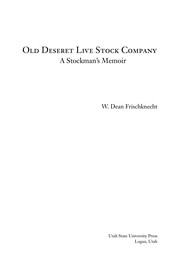 Old Deseret Live Stock Company A Stockman's Memoir /