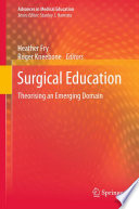 Surgical Education Theorising an Emerging Domain /
