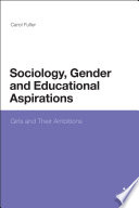 Sociology, gender and educational aspirations girls and their ambitions /