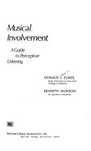 Musical involvement : a guide to perceptive listening /