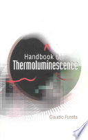 Handbook of thermoluminescence