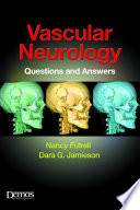 Vascular neurology questions and answers /