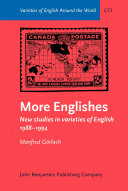 More Englishes new studies in varieties of English, 1988-1994 /