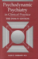 Psychodynamic psychiatry in clinical practice /