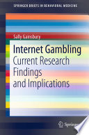 Internet Gambling Current Research Findings and Implications /