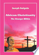 African Christianity : the stranger within /