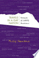 Travels in a gay nation portraits of LGBTQ Americans /