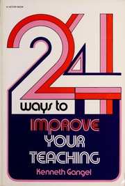 24 ways to improve your teaching /