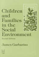 Children and families in the social environment /