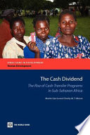 The cash dividend the rise of cash transfer programs in Sub-Saharan Africa /