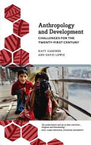 Anthropology and development : challenges for the twenty-first century /