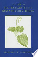A guide to native plants of the New York City region