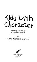 Kids with character : preparing children for a lifetime of choices /
