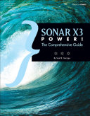 Sonar x3 power! : the comprehensive guide /