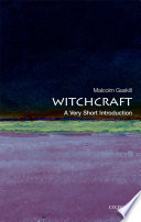 Witchcraft a very short introduction /