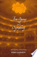 Five operas and a symphony word and music in Russian culture /