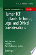 Human ICT Implants: Technical, Legal and Ethical Considerations