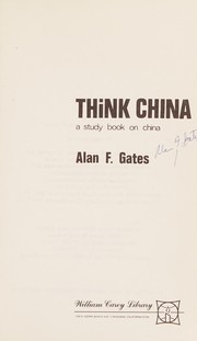 Think China : a study book on China /