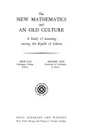 The new mathematics and an old culture : a study of learning among the Kpelle of Liberia /