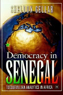 Democracy in Senegal Tocquevillian analytics in Africa /