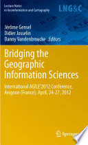 Bridging the Geographic Information Sciences International AGILE'2012 Conference, Avignon (France), April, 24-27, 2012 /