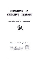 Missions in creative tension : the Green Lake '71 compendium.