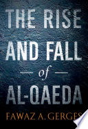 The rise and fall of Al-Qaeda