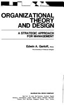 Organizational theory and design : a strategic approach for management /