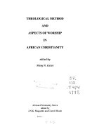 Theological  method and aspects of worship in African society /