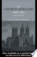 The Church of England, 1688-1832 unity and accord /