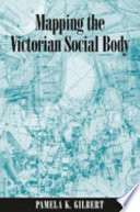 Mapping the Victorian social body