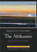 The Afrikaners : biography of a people /