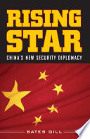 Rising star China's new security diplomacy /