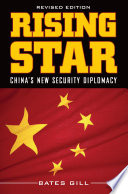 Rising star China's new security diplomacy /