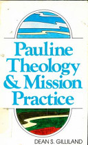Pauline theology & mission practice /