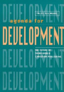 Agenda for development : The future for third word....... /