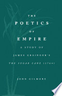 The poetics of empire a study of James Grainger's The sugar-cane /