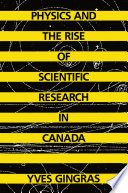 Physics and the rise of scientific research in Canada