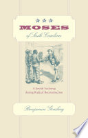 Moses of South Carolina A Jewish Scalawag during Radical Reconstruction /