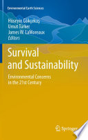 Survival and Sustainability Environmental concerns in the 21st Century /