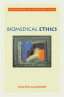 Biomedical ethics /
