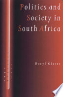 Politics and society in South Africa a critical introduction /