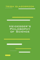 Heidegger's philosophy of science. /