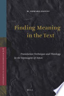 Finding meaning in the text translation technique and theology in the Septuagint of Amos /