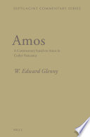 Amos a commentary based on Amos in Codex Vaticanus /