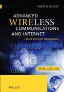 Advanced wireless communications & Internet future evolving technologies /