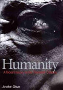 Humanity a moral history of the twentieth century /