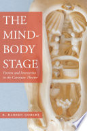 The mind/body stage passion and interaction in the Cartesian theatre /