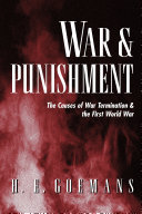 War and punishment the causes of war termination and the First World War /