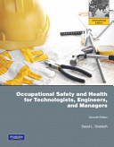 Occupational safety and health for technologists, engineers, and managers /